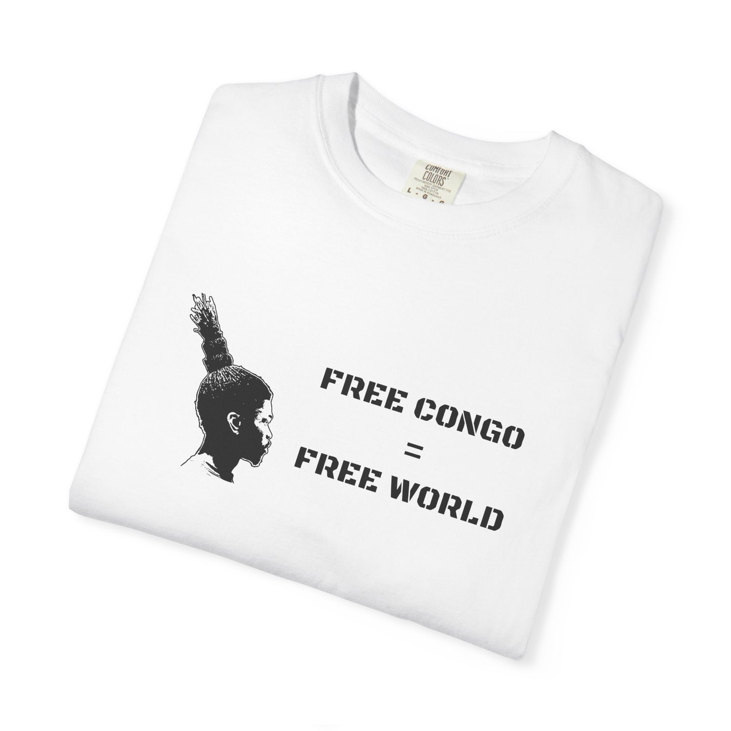 "Free Congo = Free World" T-Shirt